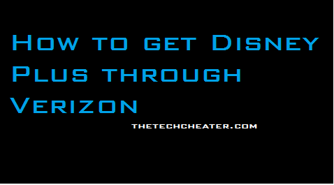How to get Disney Plus through Verizon
