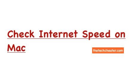 Check Internet Speed on Mac