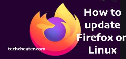 How to update Firefox on Linux