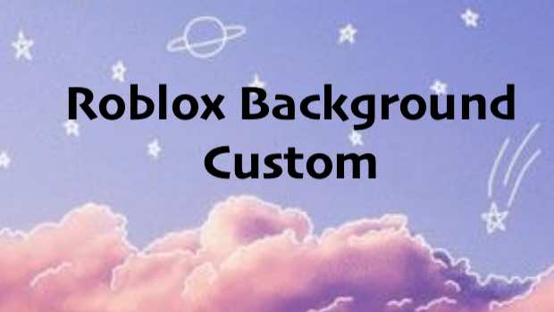 How to change Roblox background