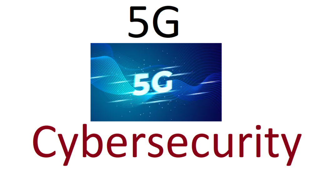 immpact of 5g on cybersecurity